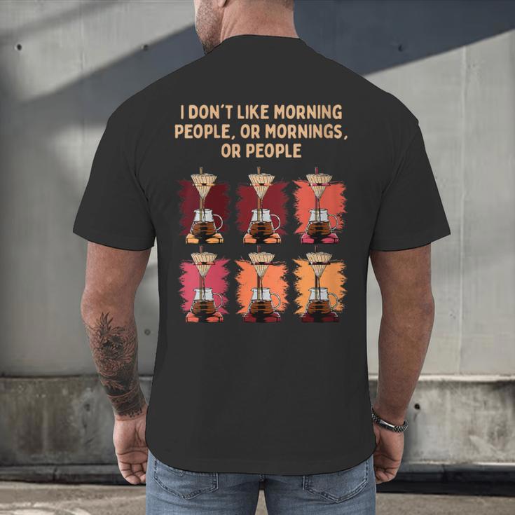 I Dont Like Morning People Introvert Coffee Lover Antisocial Men's Back Print T-Shirt