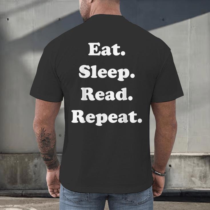 Eat Sleep Read Repeat Book Enthusiast Men's Back Print T-Shirt