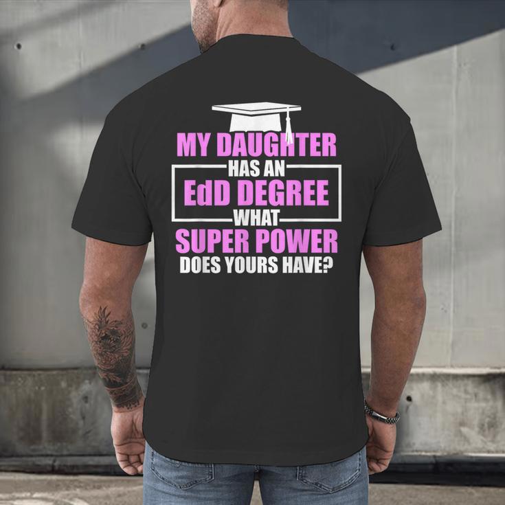 EdD Doctor Of Education Daughter Power Doctorate Graduation Men's Back Print T-Shirt