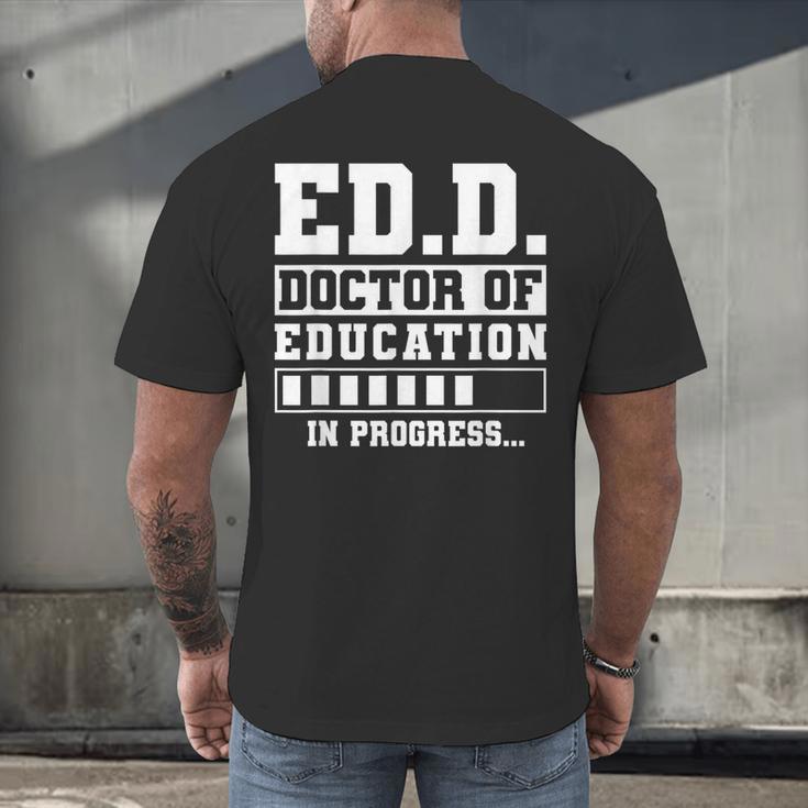 EdD Doctor Of Education In Progress EdD Graduation Men's Back Print T-Shirt