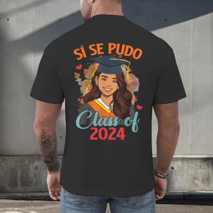 Educated Latina Graduation Day Grad Si Se Pudo Class Of 2024 Men's Back Print T-Shirt