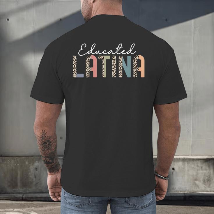 Educated Latina Proud Graduate Latinas Pride Graduation Men's Back Print T-Shirt