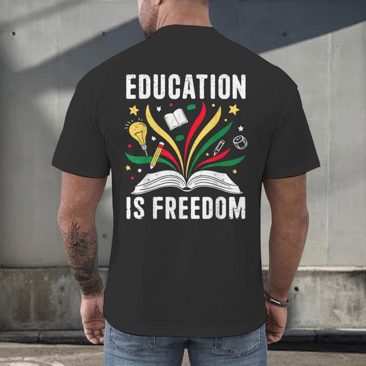 Education Is Freedom Books History Teacher Kids Men's Back Print T-Shirt