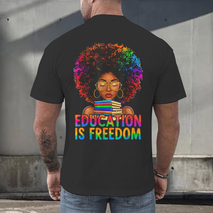 Education Is Freedom Teacher Books History Month Men's Back Print T-Shirt