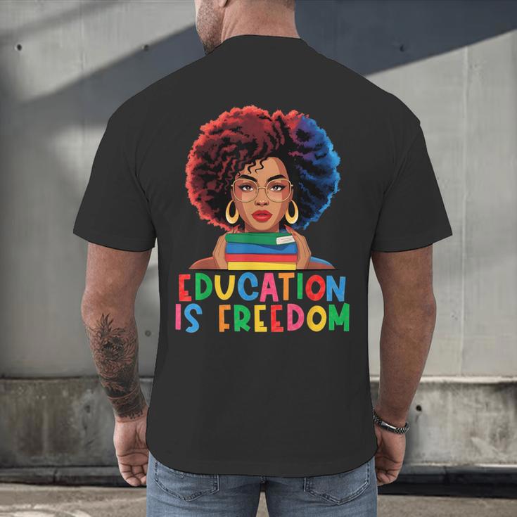 Education Is Freedom History Girl Women Book Lover Men's Back Print T-Shirt Education Is Freedom History Girl Women Book Lover Men's Back Print T-Shirt