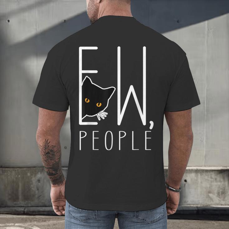 Ew People Cat Introvert Anti-Social Men's Back Print T-Shirt Ew People Cat Introvert Anti-Social Men's Back Print T-Shirt
