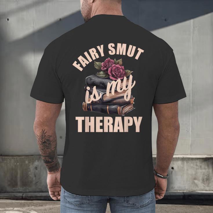 Fairy Smut Is My Therapy Romantasy Spicy Books Faerie Tales Men's Back Print T-Shirt