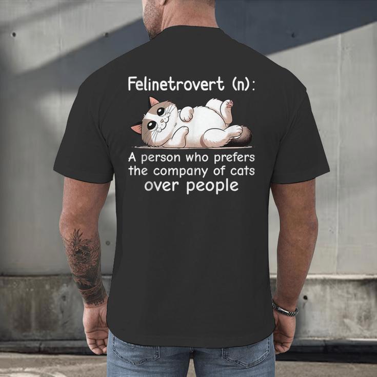 Felinetrovert Definition Cat Lover Introvert Humor Cats Men's Back Print T-Shirt