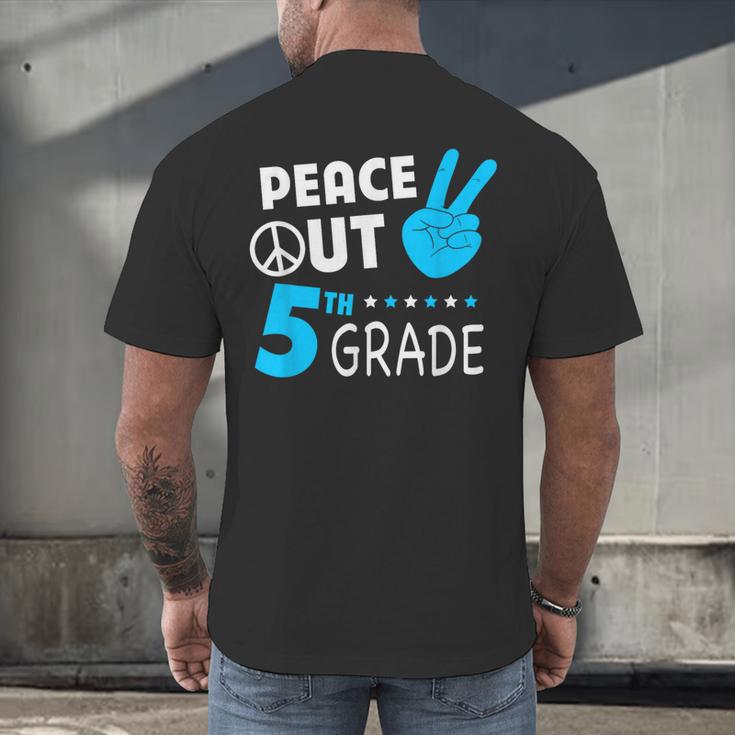 Fifth Grade Graduation Peace Out 5th Grade Boys Men's Back Print T-Shirt