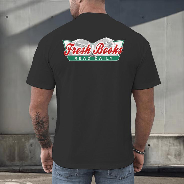 Fresh Books Read Daily Saying Reading And Book Men's Back Print T-Shirt Fresh Books Read Daily Saying Reading And Book Men's Back Print T-Shirt