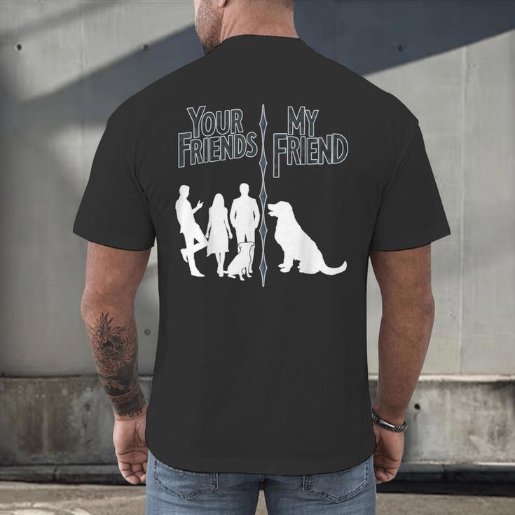Your Friends Vs My Friend Introvert Pet Dog Owner Men Women Kids Men's Back Print T-Shirt