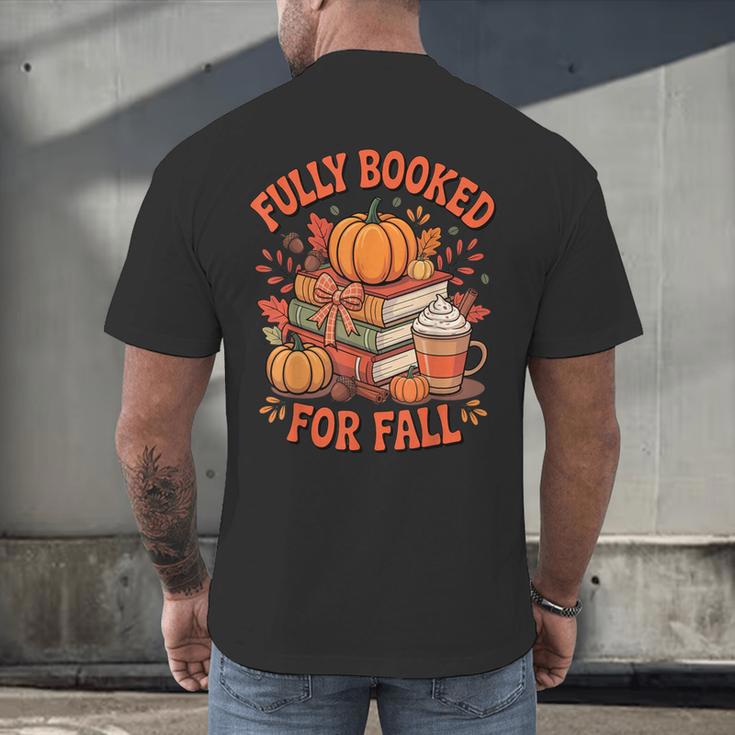Fully Booked For Fall Books Pumpkin Autumn Thanksgiving Men's Back Print T-Shirt Fully Booked For Fall Books Pumpkin Autumn Thanksgiving Men's Back Print T-Shirt