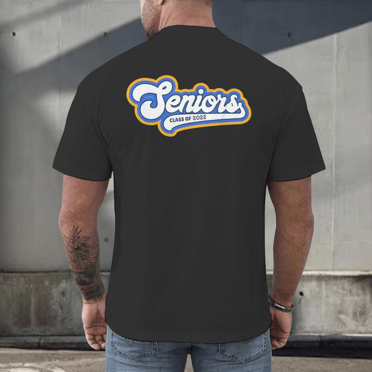 Funny Class Of 2022 Senior Graduate College Graduation Men's Back Print T-Shirt