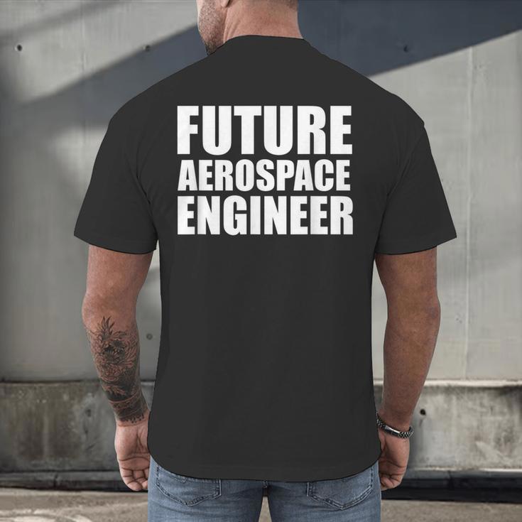 Future Aerospace Engineer College Graduate Graduation Men's Back Print T-Shirt