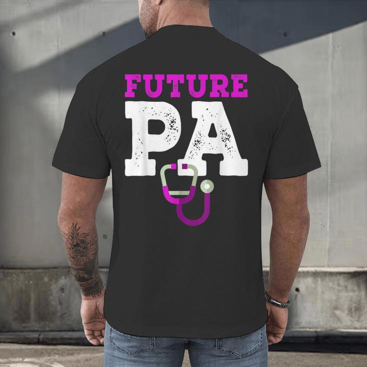 Future PA Physician Assistant Graduation Men's Back Print T-Shirt