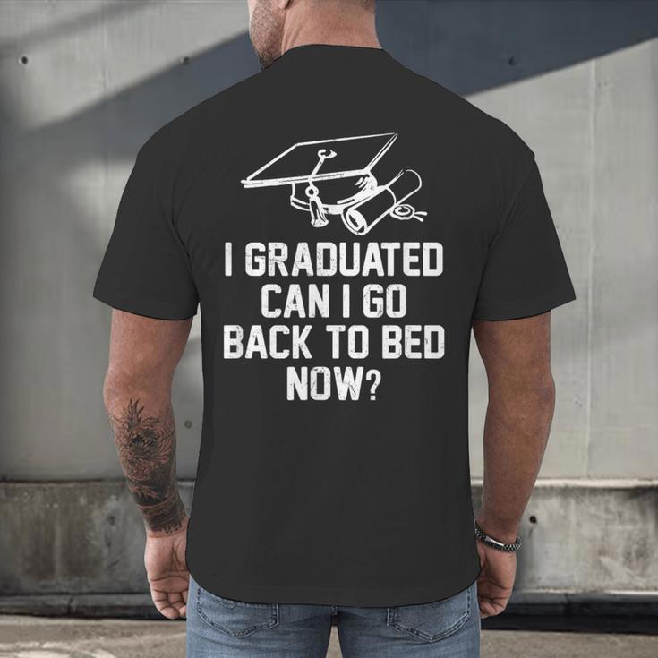 Can I Go Back To Bed Shirt Graduation 2026 For Him Her Men's Back Print T-Shirt