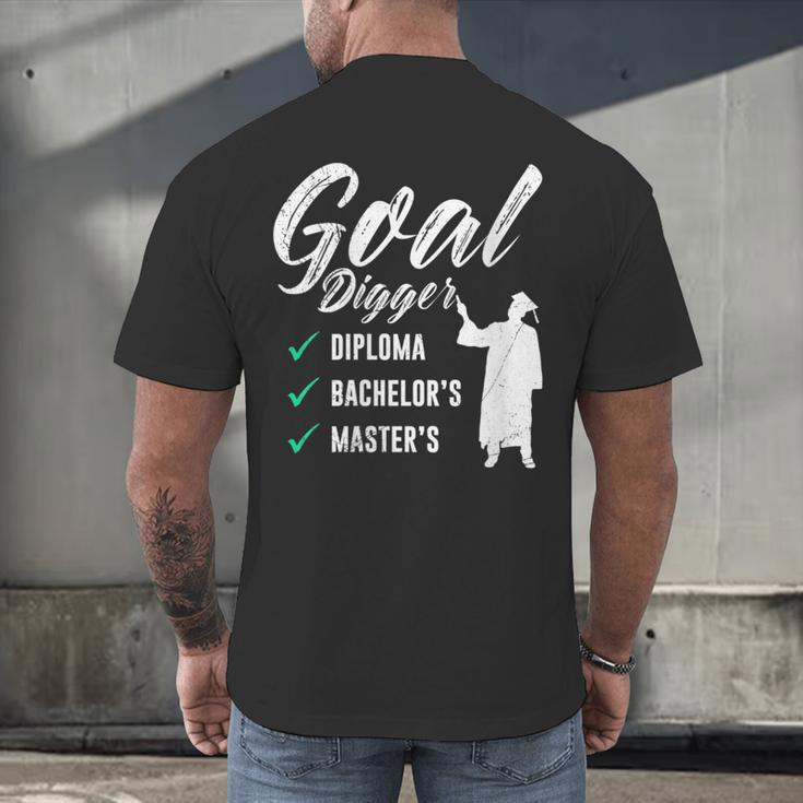 Goal Digger Diploma Master s Bachelor s Master Graduation Men's Back Print T-Shirt