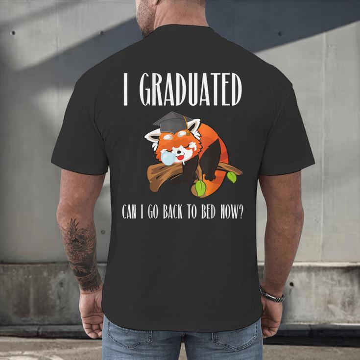 I Graduated Can I Go Back To Bed Sleepy Red Panda Graduation Men's Back Print T-Shirt