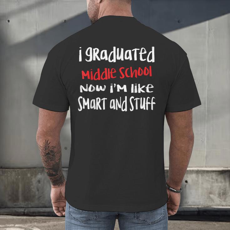 I Graduated Middle School Graduation Men's Back Print T-Shirt