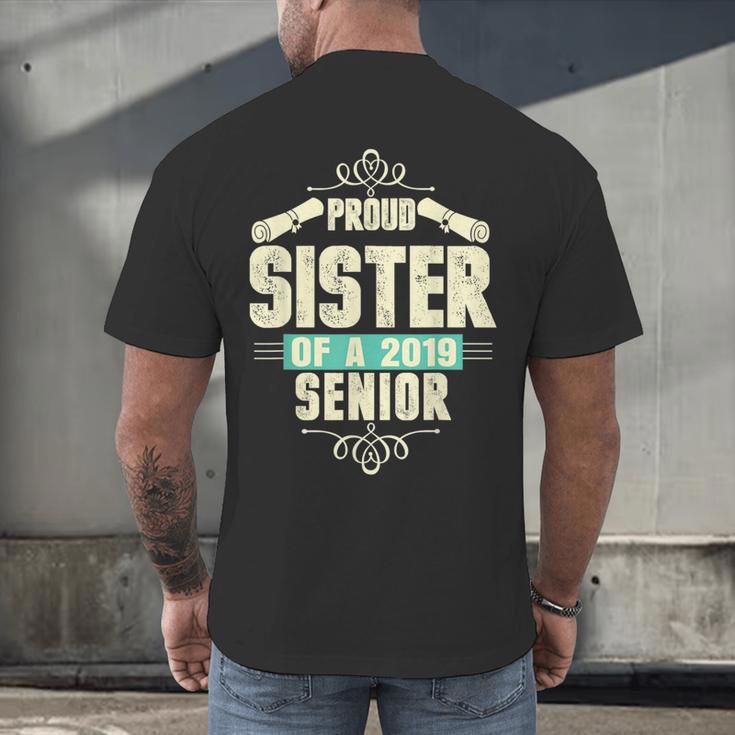 Graduation 2019 TShirt Proud Sister Of A Senior Men's Back Print T-Shirt