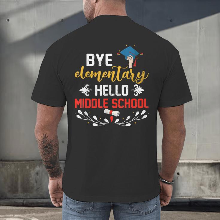 Graduation Bye Elementary Hello Middle School Graduate Men's Back Print T-Shirt