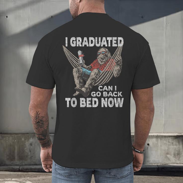 Graduation I Graduated Can I Go Back To Bed Now Men's Back Print T-Shirt