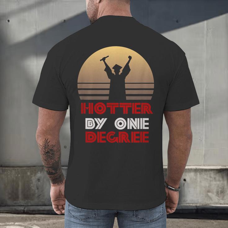 Graduation Hotter By One Degree T-Shirt Men's Back Print T-Shirt