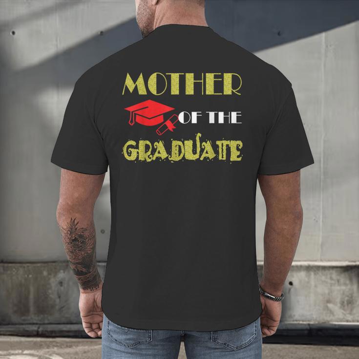 Graduation Mom Mommy Mother Of The GraduateShirt Men's Back Print T-Shirt