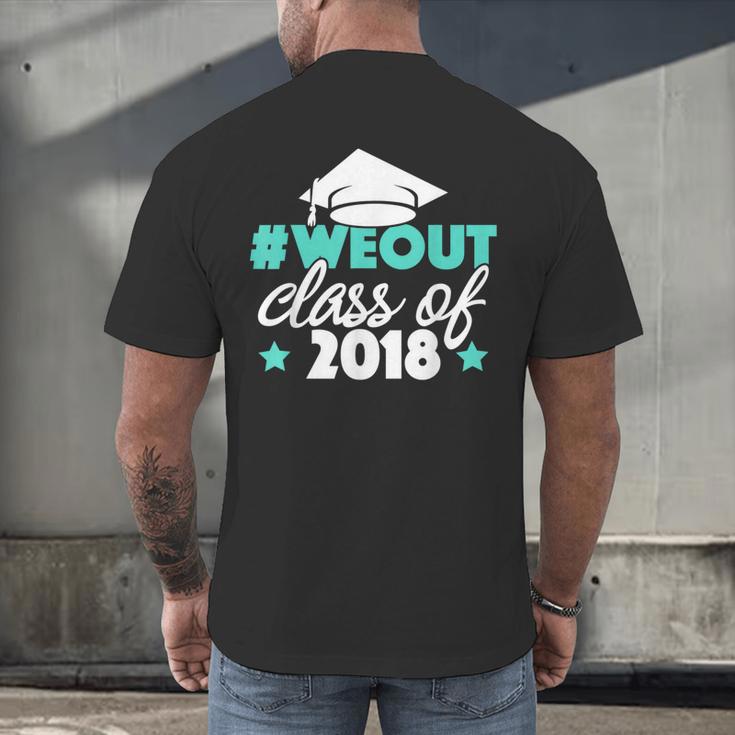 Graduation Shirt We Out Class Of 2018 Graduation Tee Men's Back Print T-Shirt