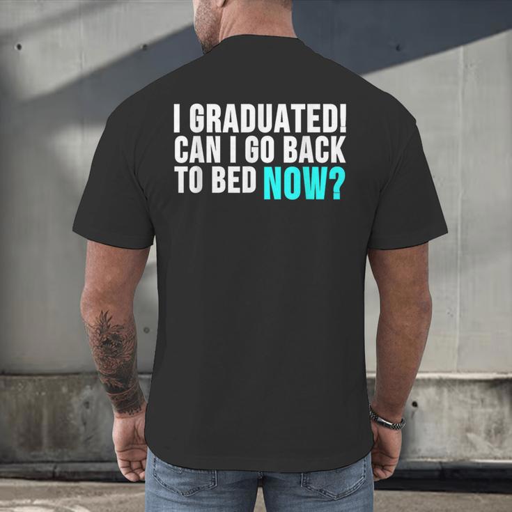 Graduation Shirt For Him Her Can I Go Back To Bed Men's Back Print T-Shirt