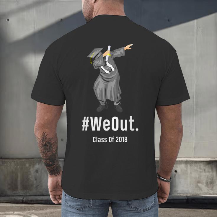 Graduation T-Shirt Dabbing Graduation We Out Class Of 2018 Men's Back Print T-Shirt