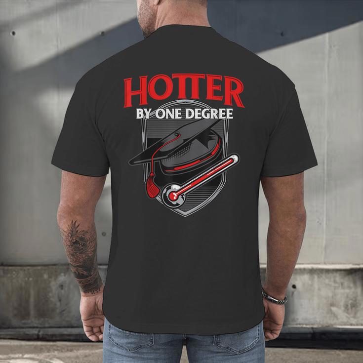 GraduationShirt Hotter By One Degree Men's Back Print T-Shirt