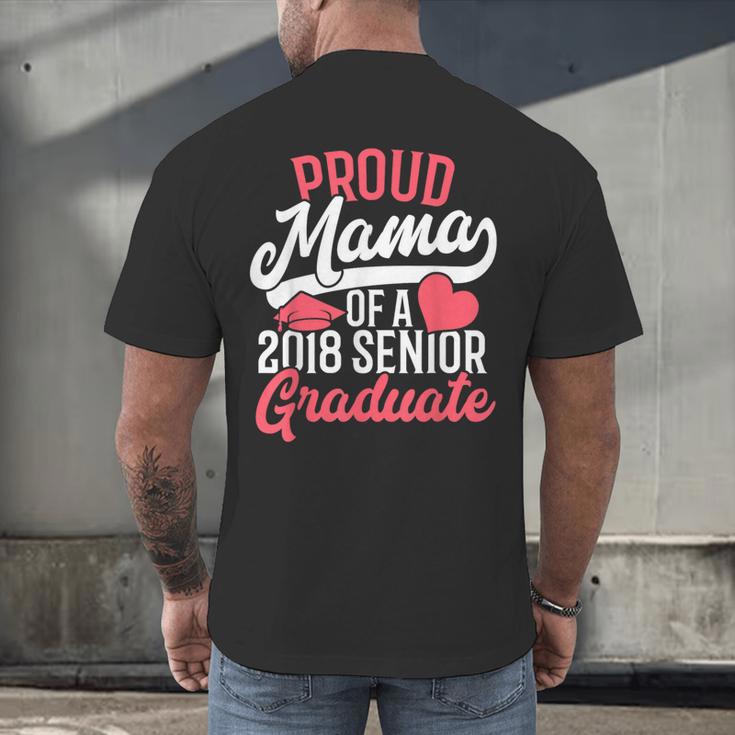 GraduationShirt For Mom Proud Mama Of 2018 Senior Tee Men's Back Print T-Shirt