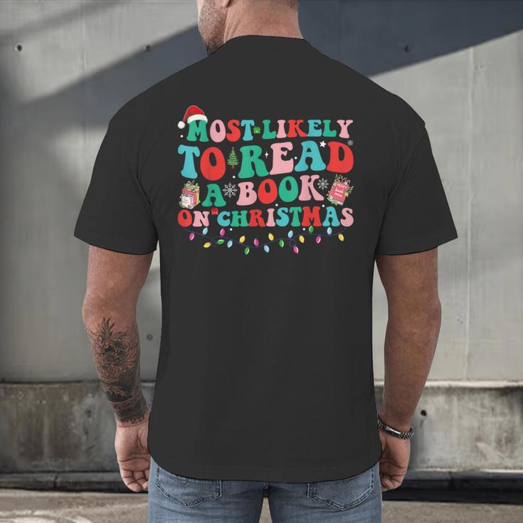 Groovy Christmas Most Likely To Read A Book On Christmas Men's Back Print T-Shirt Groovy Christmas Most Likely To Read A Book On Christmas Men's Back Print T-Shirt