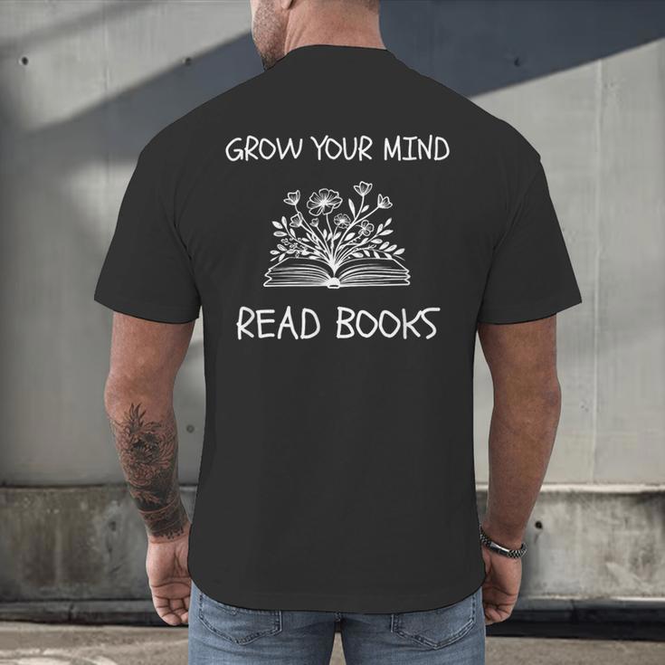 Grow Your Mind Read Books Tee Fun Book Lover Reading Outfit Men's Back Print T-Shirt Grow Your Mind Read Books Tee Fun Book Lover Reading Outfit Men's Back Print T-Shirt