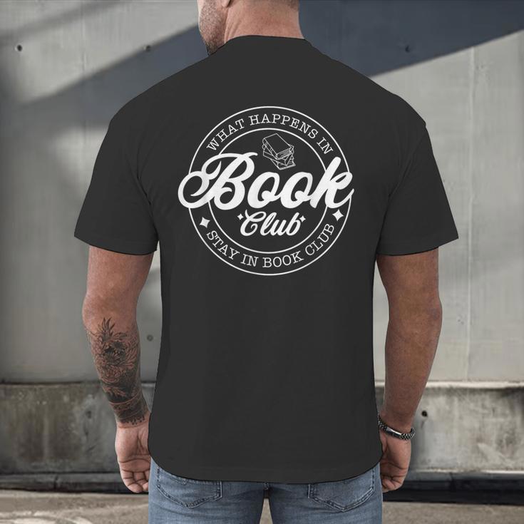 What Happens In Book Club Stays In Book Club Book Lover Men's Back Print T-Shirt What Happens In Book Club Stays In Book Club Book Lover Men's Back Print T-Shirt