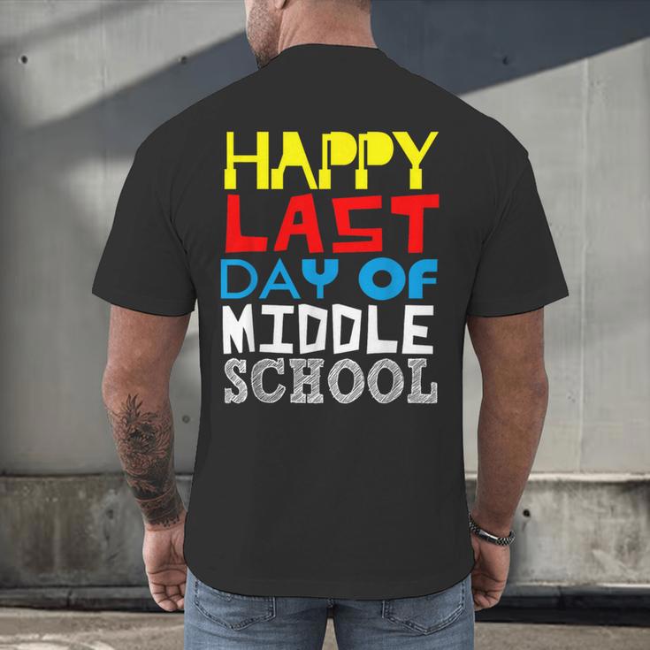 Happy Last Day Of Middle School Graduation Men's Back Print T-Shirt