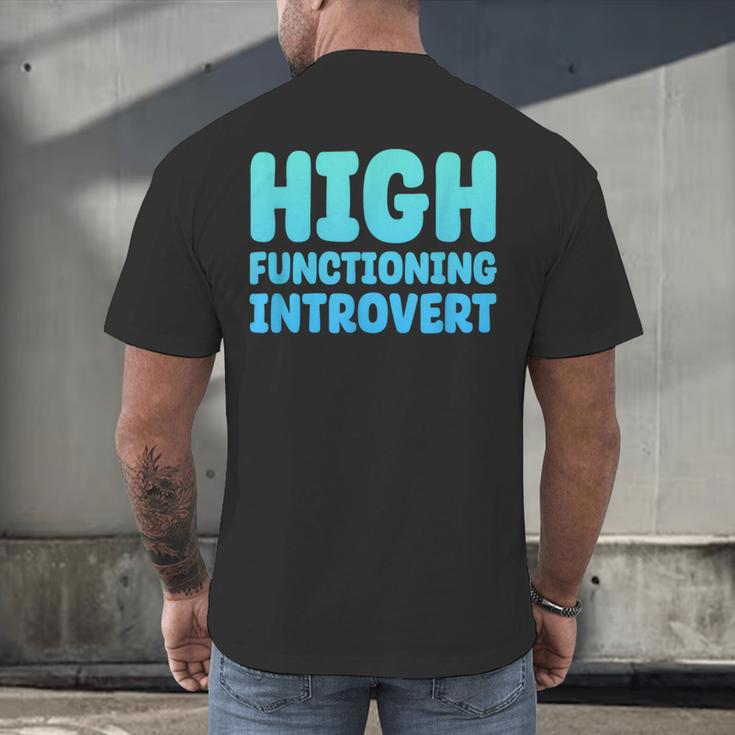 High Functioning Introvert Sarcasm Sarcastic Men's Back Print T-Shirt High Functioning Introvert Sarcasm Sarcastic Men's Back Print T-Shirt
