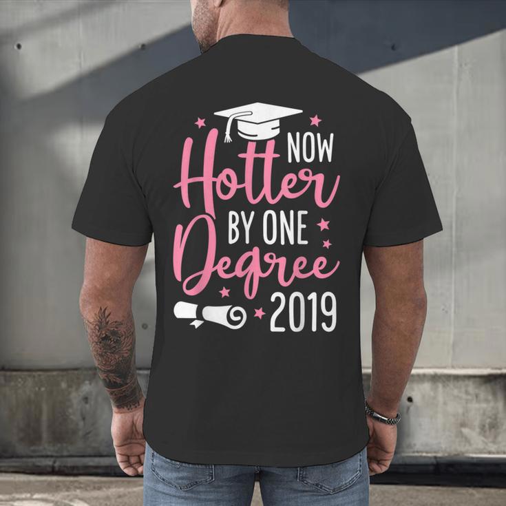 Now Hotter By One Degree 2019Shirt Graduation Men's Back Print T-Shirt