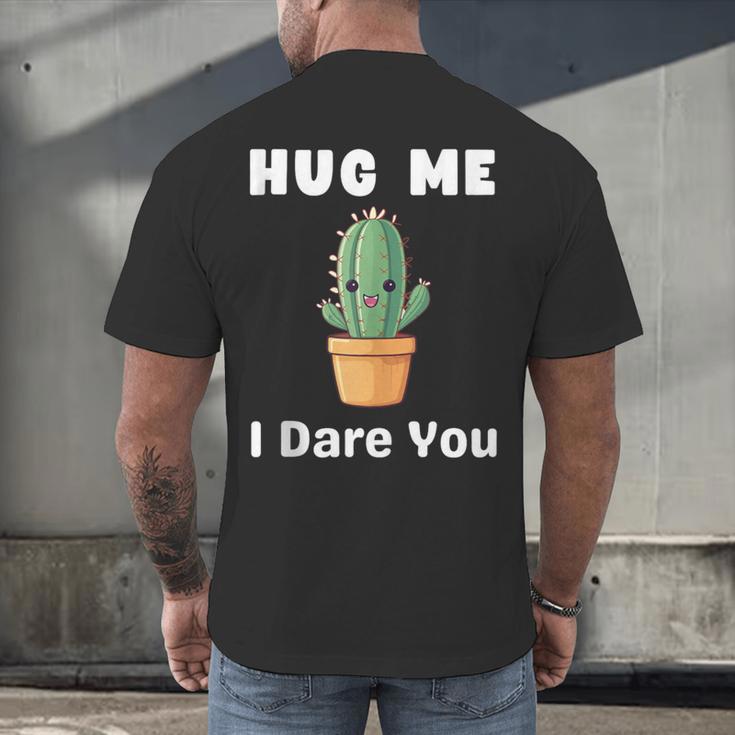 Hug Me I Dare You Introvert Cactus Tee Men's Back Print T-Shirt