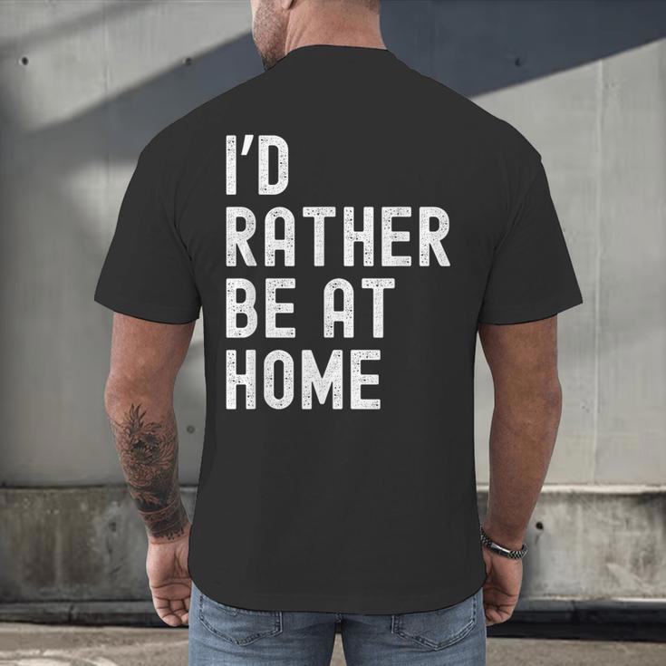 I'd Rather Be At Home Antisocial Introvert Tee Men's Back Print T-Shirt I'd Rather Be At Home Antisocial Introvert Tee Men's Back Print T-Shirt