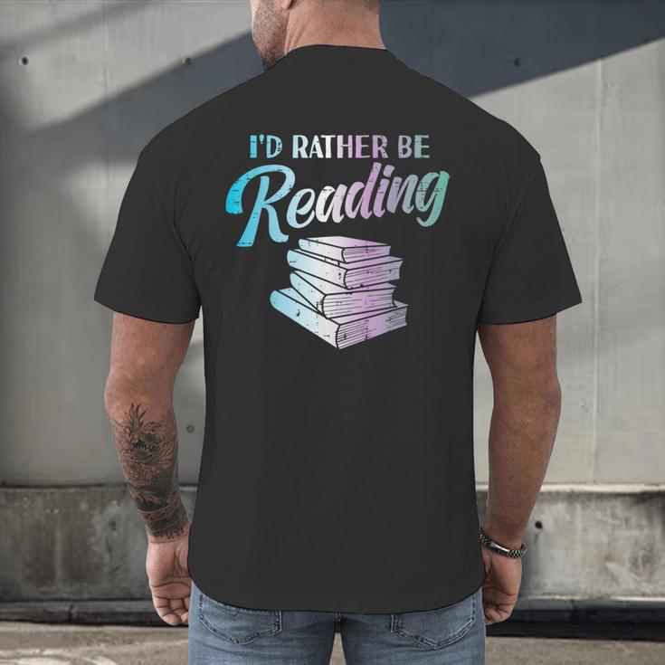 Id Rather Be Reading Book Librarian Men Women Kids Men's Back Print T-Shirt
