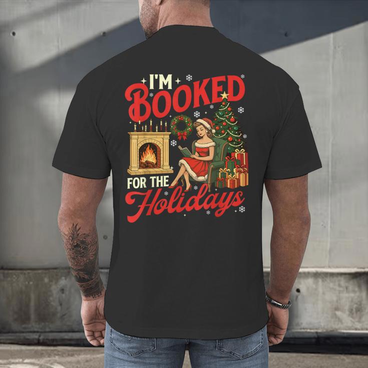 I'm Booked For The Holidays Christmas Reading Bookworm Xmas Men's Back Print T-Shirt