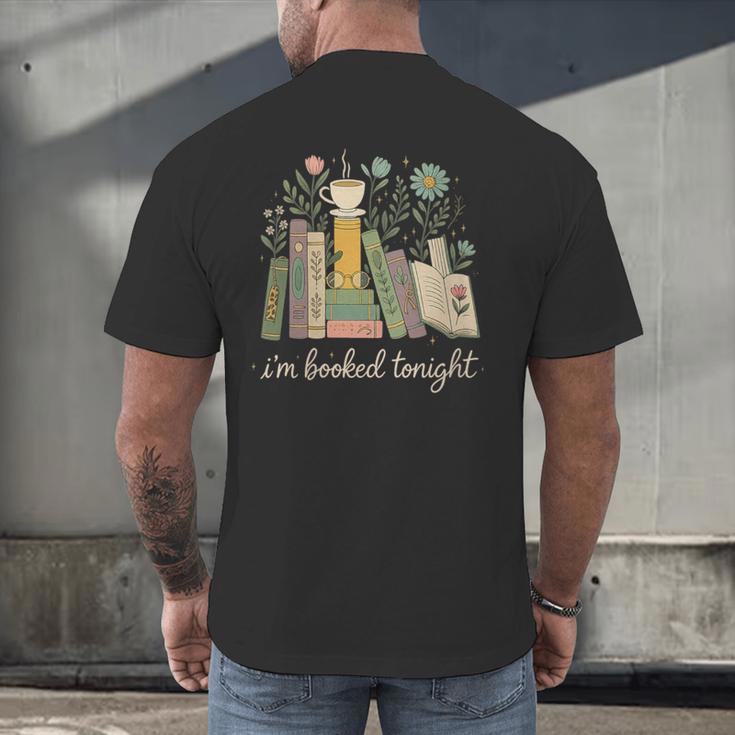 I'm Booked Tonight Floral Books Cozy Reading Graphic Men's Back Print T-Shirt I'm Booked Tonight Floral Books Cozy Reading Graphic Men's Back Print T-Shirt