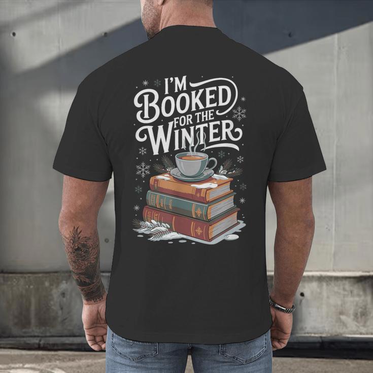 I'm Booked For The Winter Book Lover Men's Back Print T-Shirt