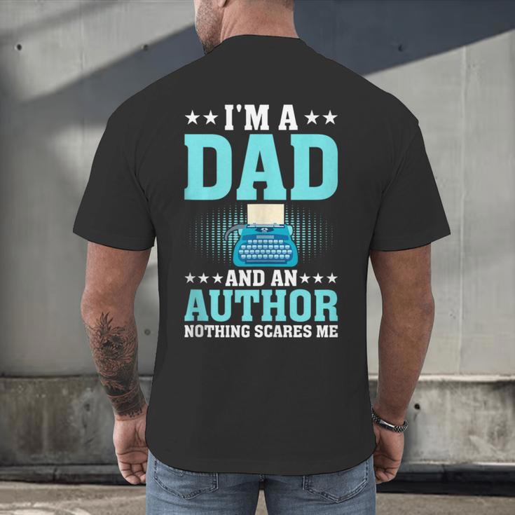 I'm A Dad And An Author Book Writer Father Men's Back Print T-Shirt