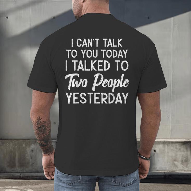 Introvert Antisocial I Can't Talk To You Today Humor Men's Back Print T-Shirt Introvert Antisocial I Can't Talk To You Today Humor Men's Back Print T-Shirt