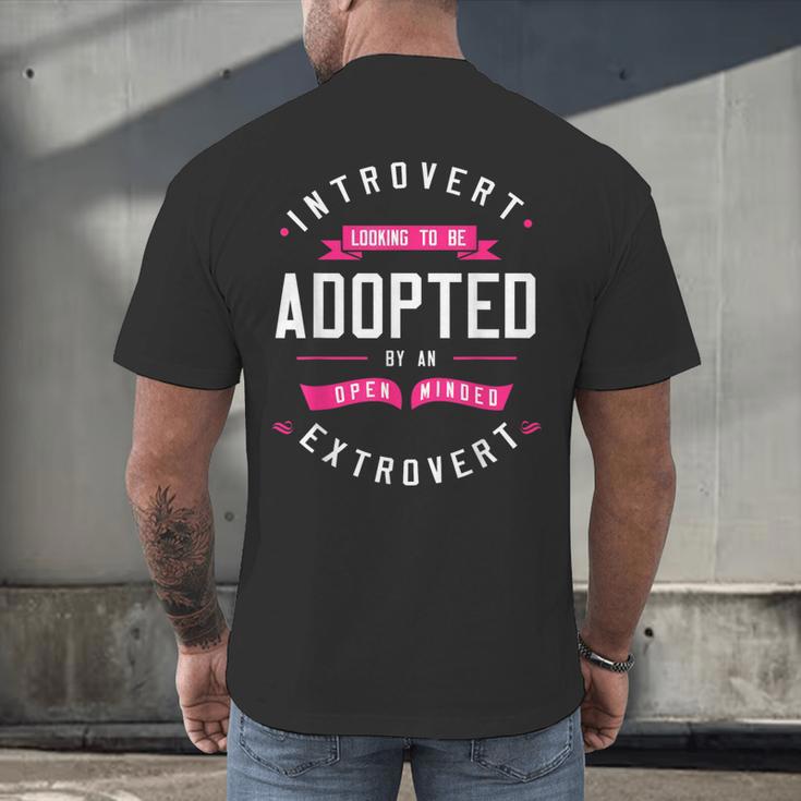 Introvert Looking To Be Adopted Introvert Humor Men's Back Print T-Shirt Introvert Looking To Be Adopted Introvert Humor Men's Back Print T-Shirt