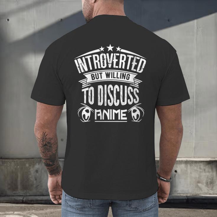 Introvert Quote Introverted But Willing To Discuss Anime Men's Back Print T-Shirt Introvert Quote Introverted But Willing To Discuss Anime Men's Back Print T-Shirt