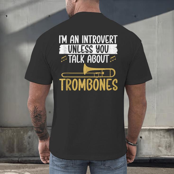 Im An Introvert Unless You Talk About Trombone Men's Back Print T-Shirt Im An Introvert Unless You Talk About Trombone Men's Back Print T-Shirt